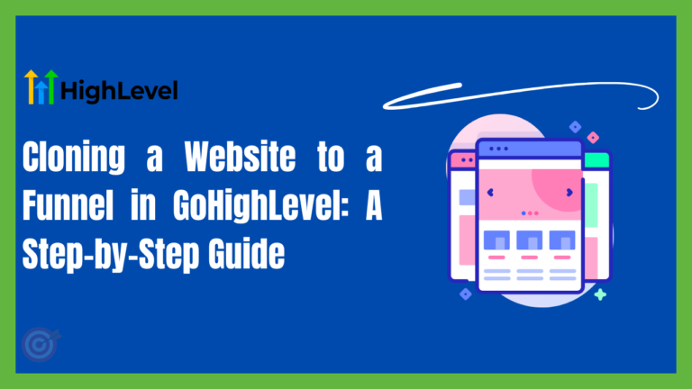 clone a website to a funnel in GoHighLevel