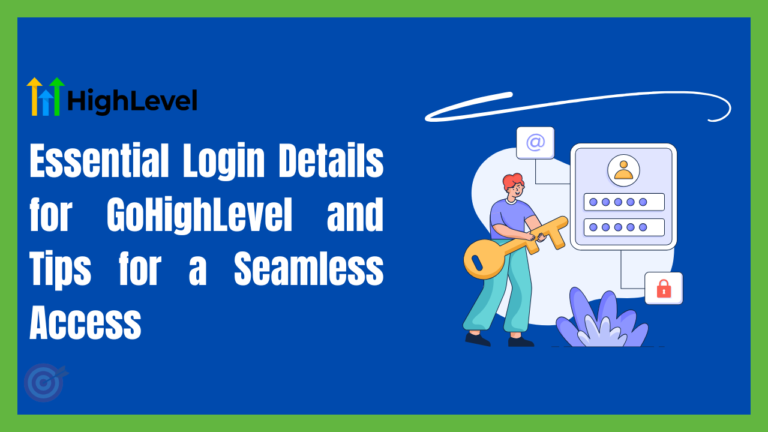 GoHighLevel Login Details