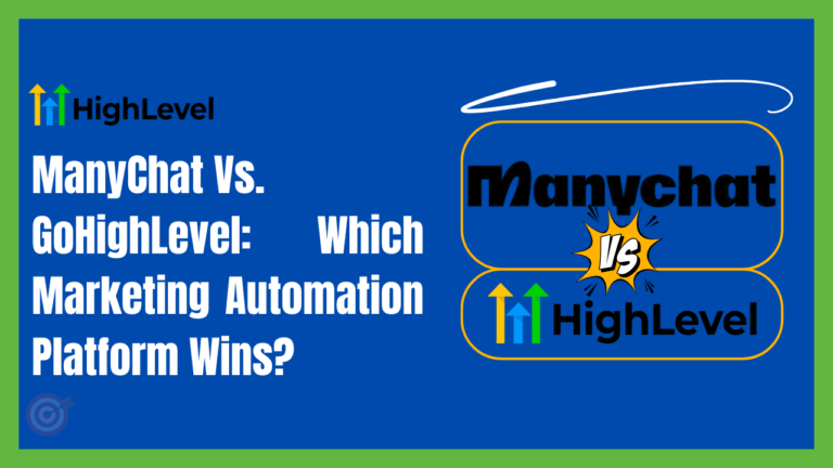 ManyChat vs. GoHighLevel