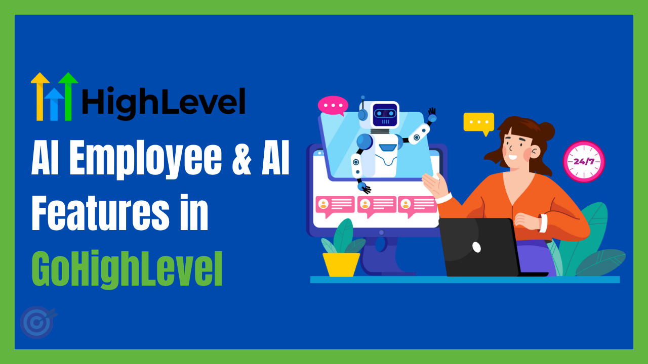 AI Employee & AI Features in GoHighLevel: The End of Manual Work for Agencies?