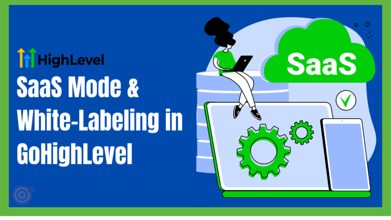 SaaS Mode & White-Labeling in GoHighLevel