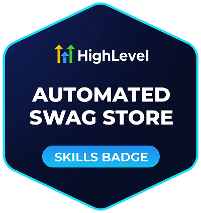 GoHighLevel Swag Store Certification Badge