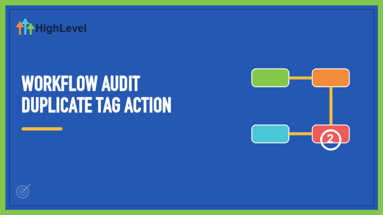 Workflow Audit: Duplicate Tag Action