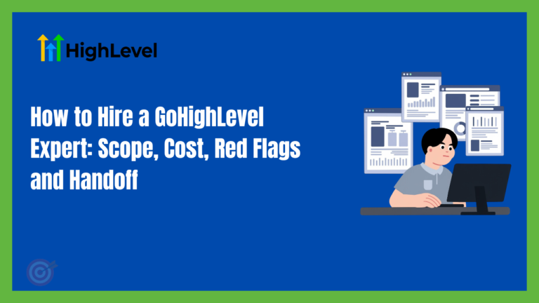 How to hire a GoHighLevel expert for implementation and support
